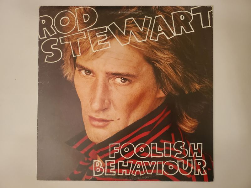 Rod Stewart Foolish Behaviour vinyl record